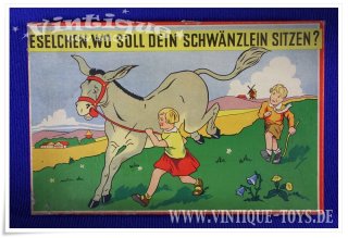 ESELCHEN, WO SOLL DEIN SCHWÄNZLEIN SITZEN?, ohne Herstellerangabe, ca.1935
