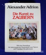 Adrion, Alexander: DIE KUNST ZU ZAUBERN, DuMont...