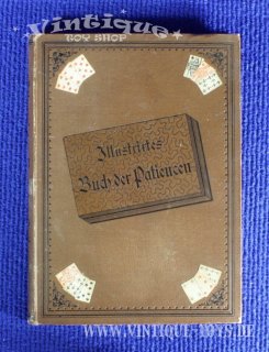 ILLUSTRIRTES BUCH DER PATIENCEN, J.U.Kerns Verlag / Breslau, ca.1900