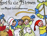 LEGESPIEL FÜR DIE KLEINEN mit Bildern von Arpad Schmidhammer, Jos.Scholz / Mainz, ca.1910