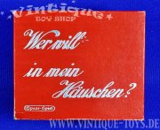 WER WILL IN MEIN HÄUSCHEN?, Verlag J.W.Spear & Söhne, ca.1928