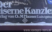 DER EISERNE KANZLER, Hausser OMHL (Otto und Max Hausser, Ludwigsburg) ca.1910