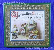 WIR WOLLEN SCHULE SPIELEN!, AS (Verlag Adolf Sala,...