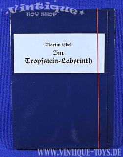 IM TROPFSTEIN-LABYRINTH, Martin Ebel Eigenverlag, Kassel, 1988