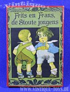 FRITS EN FRANS DE STOUTE JONGENS (Fritz u. Franz die...